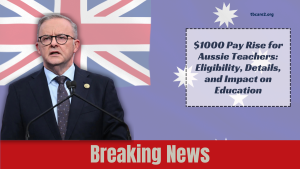 Read more about the article $1000 Pay Rise for Aussie Teachers: Eligibility, Details, and Impact on Education