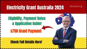 $750 Electricity Grant Australia 2024: Eligibility, Payment Dates & Application Guide!