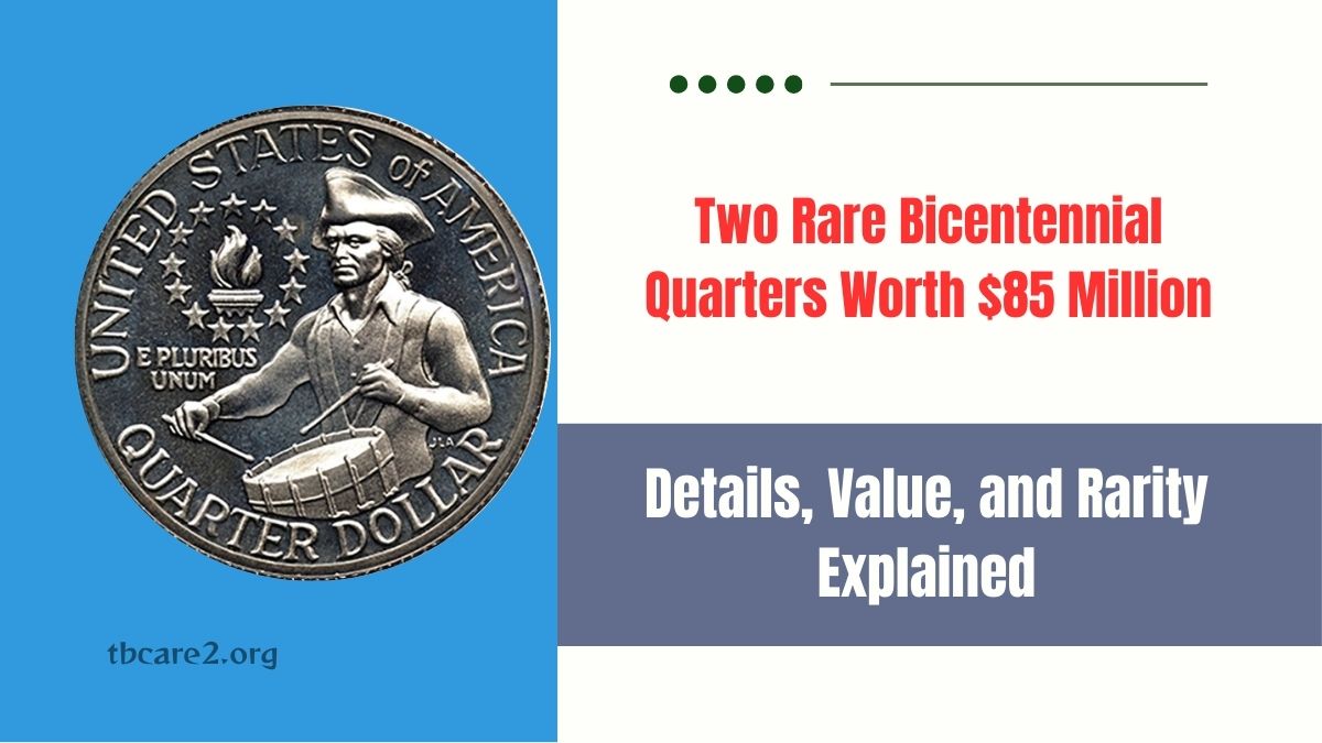 Read more about the article Two Rare Bicentennial Quarters Worth $85 Million: Details, Value, and Rarity Explained