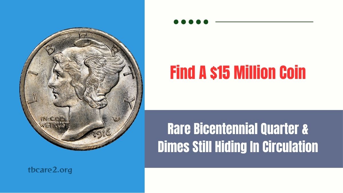 You are currently viewing Find A $15 Million Coin: Rare Bicentennial Quarter & Dimes Still Hiding In Circulation