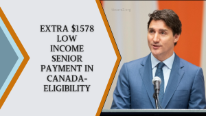 Extra $1578 Low Income Senior Payment in Canada- Eligibility