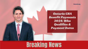 Read more about the article Ontario CRA Benefit Payments 2024: Who Qualifies & Payment Dates