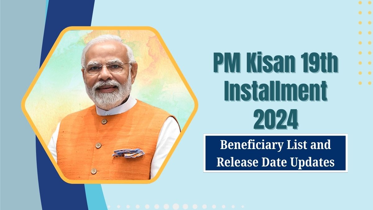 Read more about the article PM Kisan 19th Installment 2024: Beneficiary List and Release Date Updates