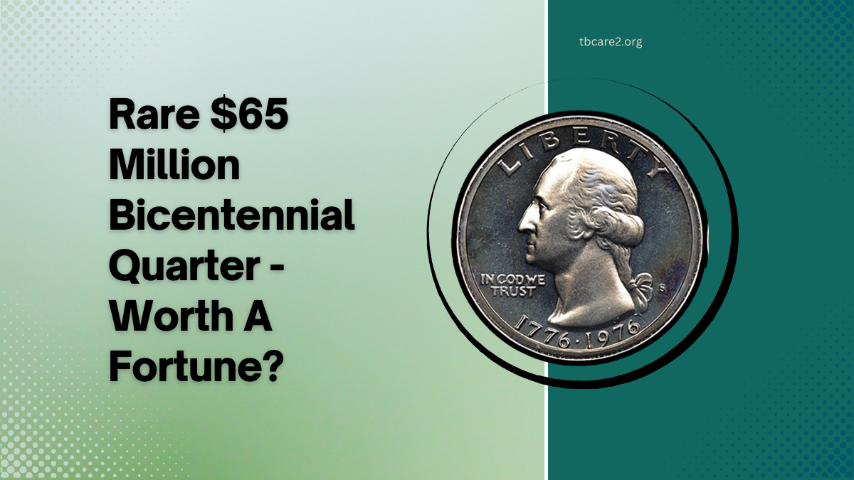 Read more about the article Rare $65 Million Bicentennial Quarter – Is Your Coin Worth A Fortune?