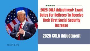 Read more about the article 2025 COLA Adjustment: Exact Dates For Retirees To Receive Their First Social Security Increase